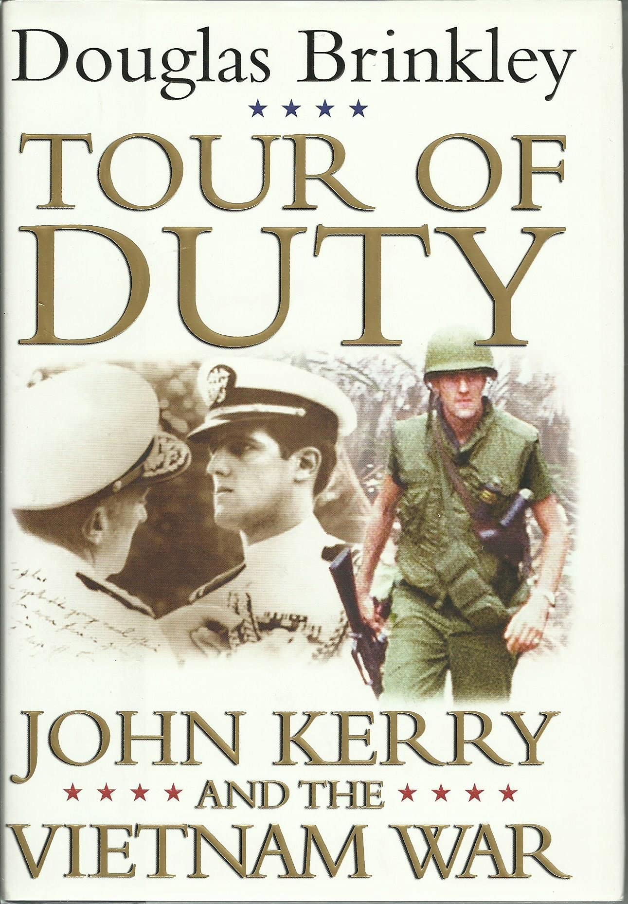 Tour of Duty: John Kerry and the Vietnam War used book depot
