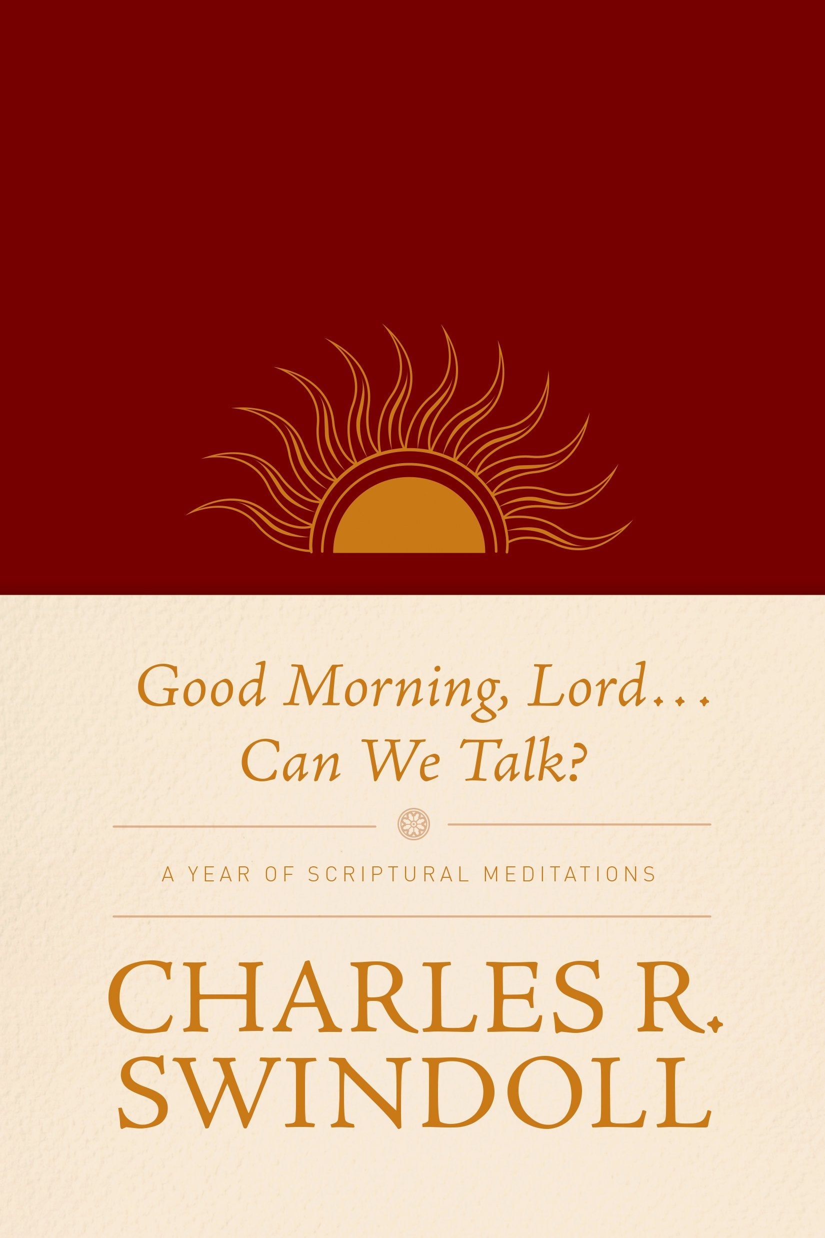 Good Morning, Lord . . . Can We Talk?: A Year of Scriptural Meditations used book depot
