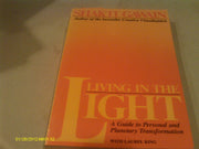 Living in the Light: A Guide to Personal and Planetary Transformation used book depot