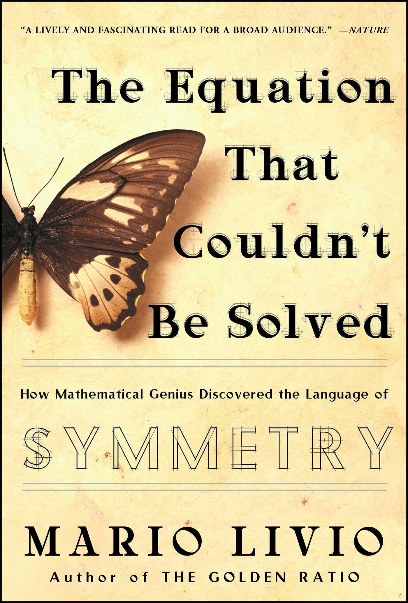 The Equation That Couldn't Be Solved: How Mathematical Genius Discovered the Language of Symmetry used book depot