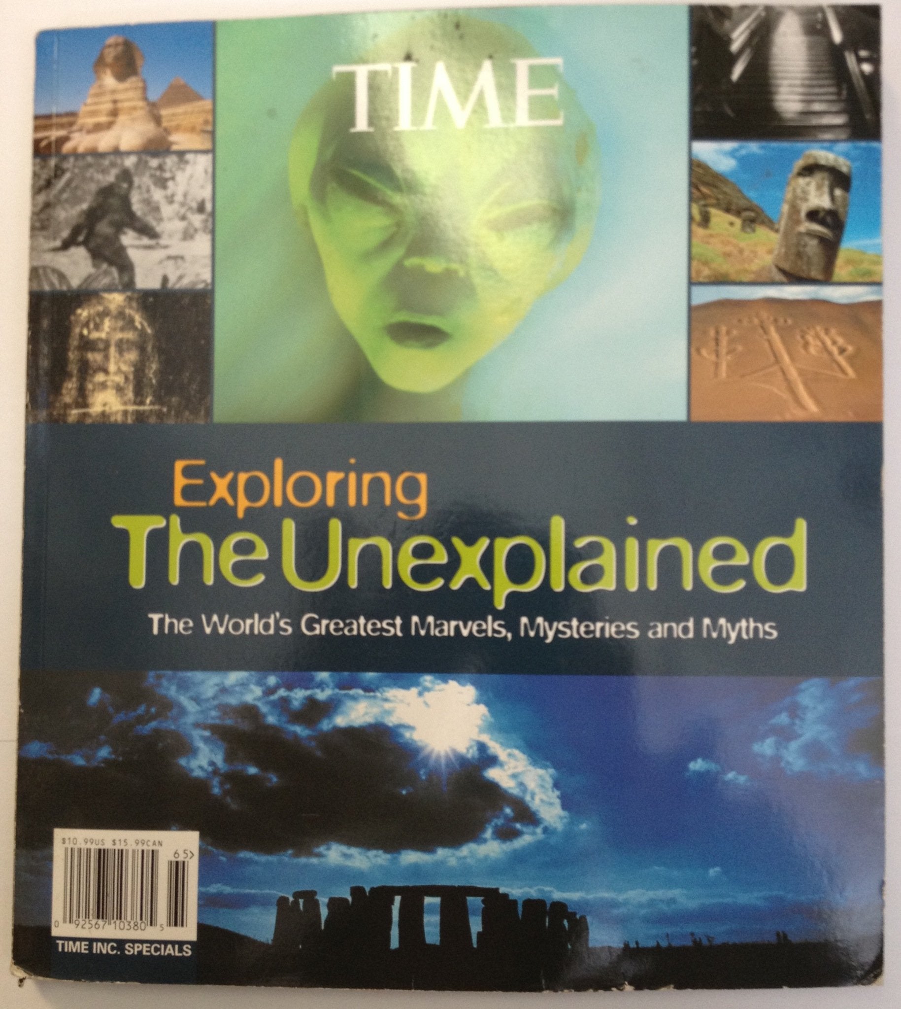 Exploring the Unexplained: The World's Great Marvels, Mysteries and Myths