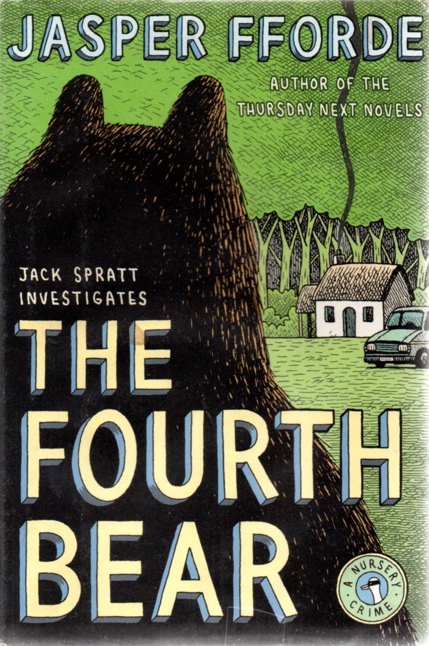 The Fourth Bear: A Nursery Crime