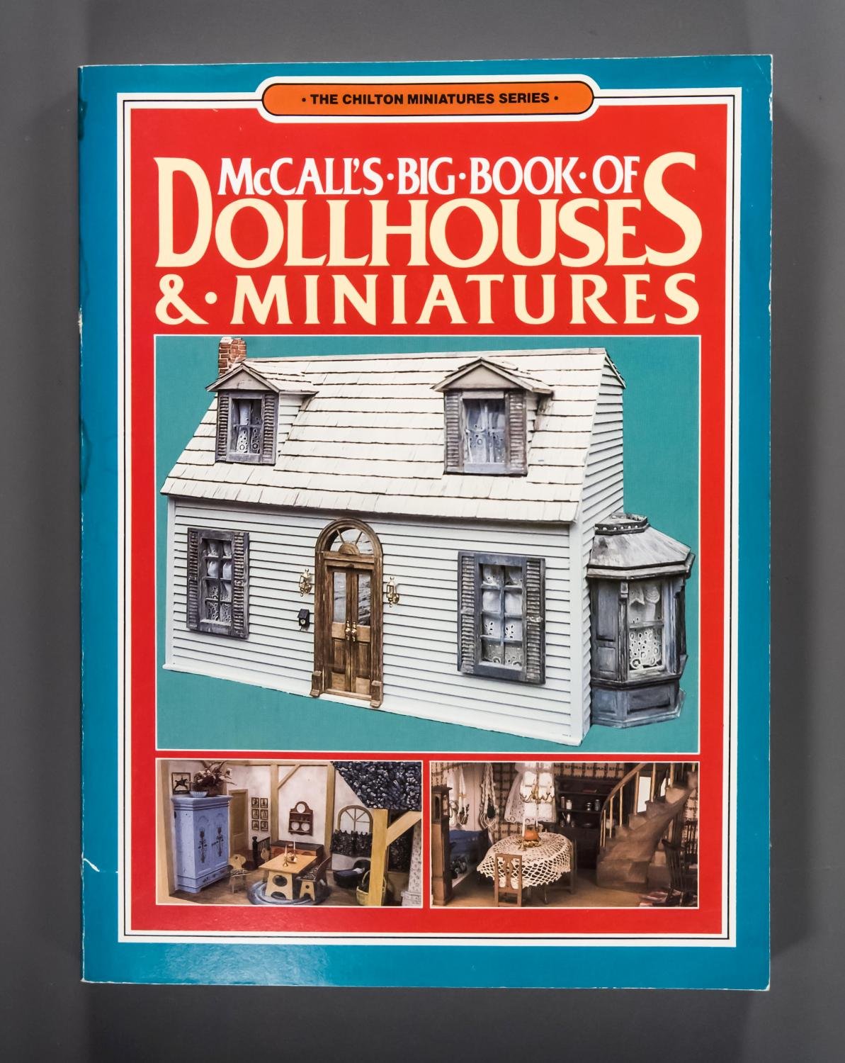 McCall's Big Book of Dollhouses & Miniatures [Chilton Minatures Series] used book depot
