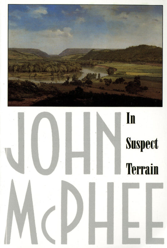 In Suspect Terrain Annals of the Former World, 2 [Paperback] McPhee, John