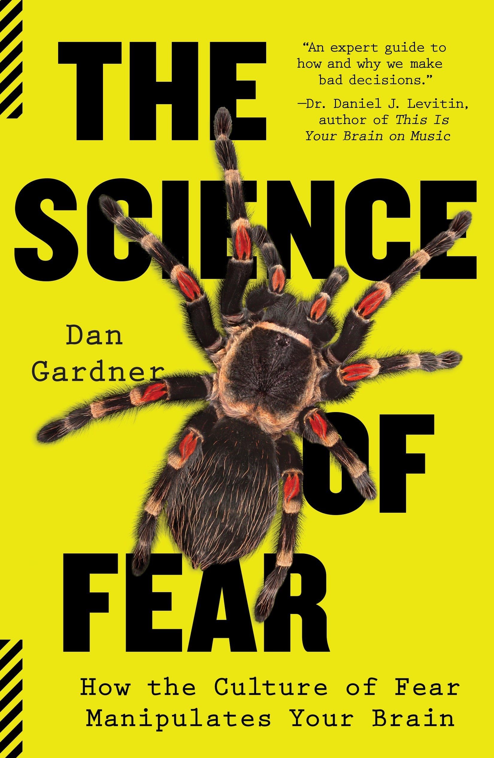The Science of Fear: How the Culture of Fear Manipulates Your Brain used book depot
