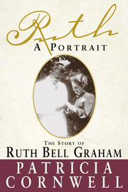 Ruth, A Portrait: The story of Ruth Bell Graham used book depot