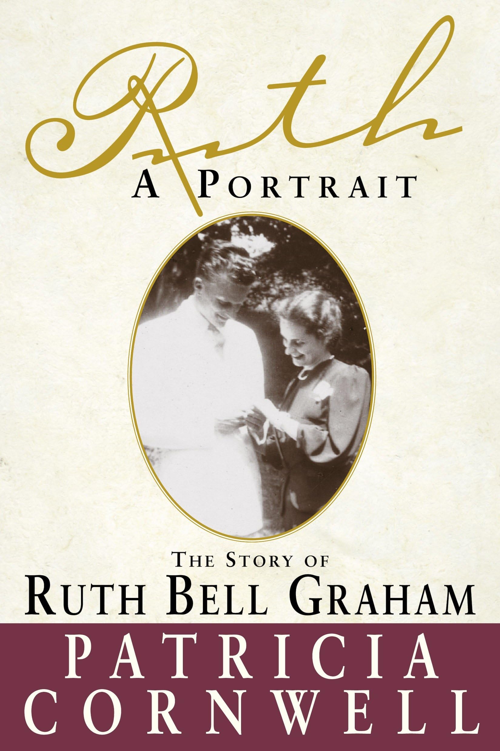 Ruth, A Portrait: The story of Ruth Bell Graham used book depot