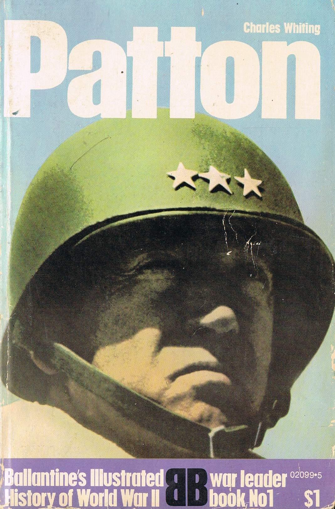 Patton (Ballantine's Illustrated History of World War II, War Leader #1) used book depot