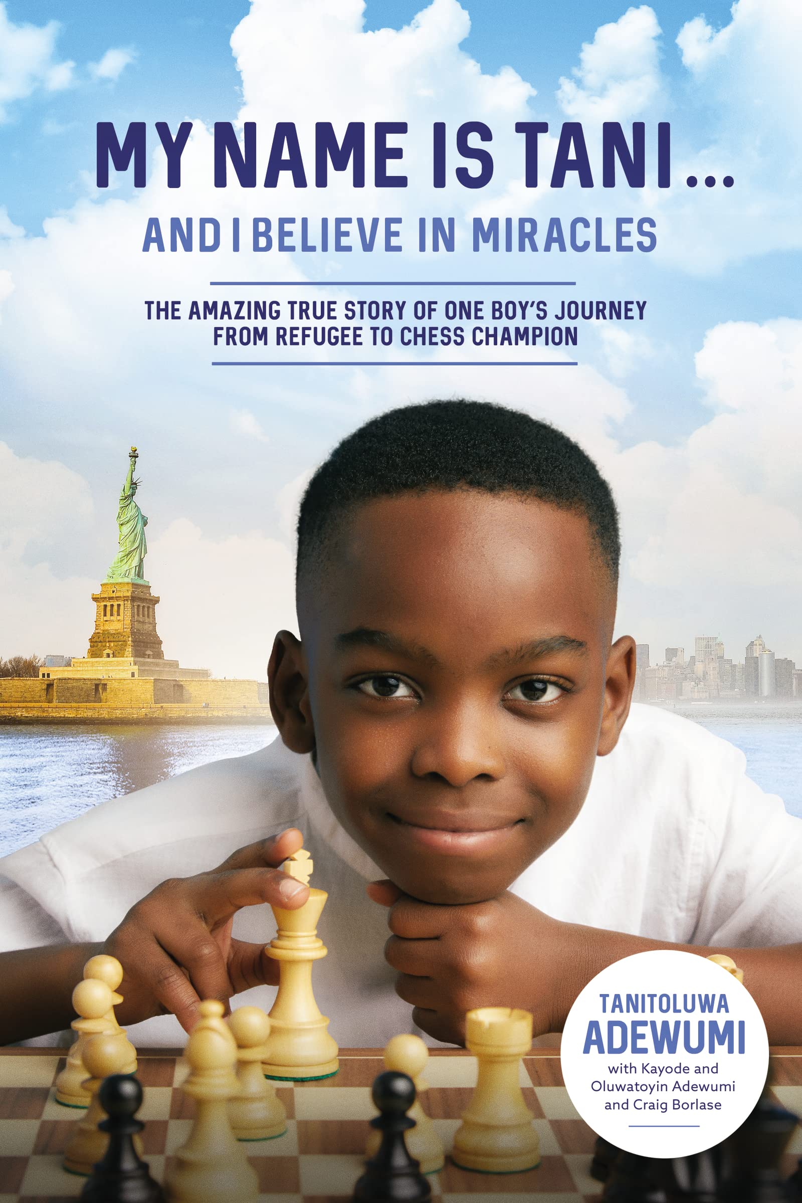 My Name Is Tani . . . and I Believe in Miracles: The Amazing True Story of One Boy’s Journey from Refugee to Chess Champion used book depot
