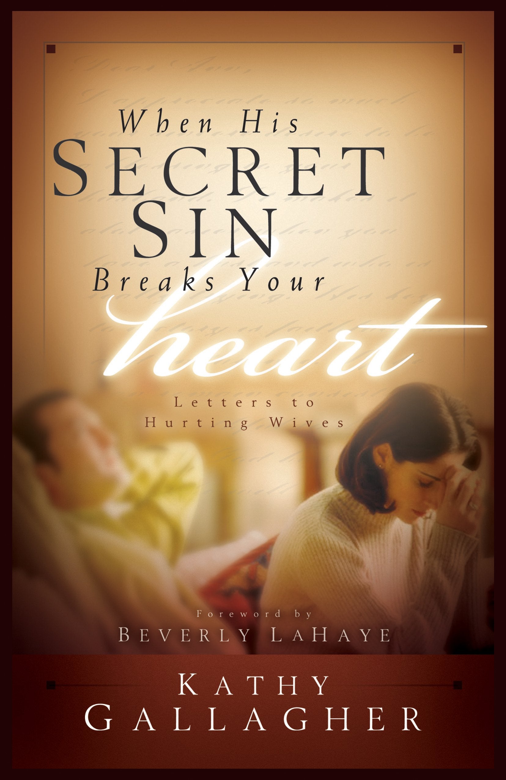 When His Secret Sin Breaks Your Heart used book depot