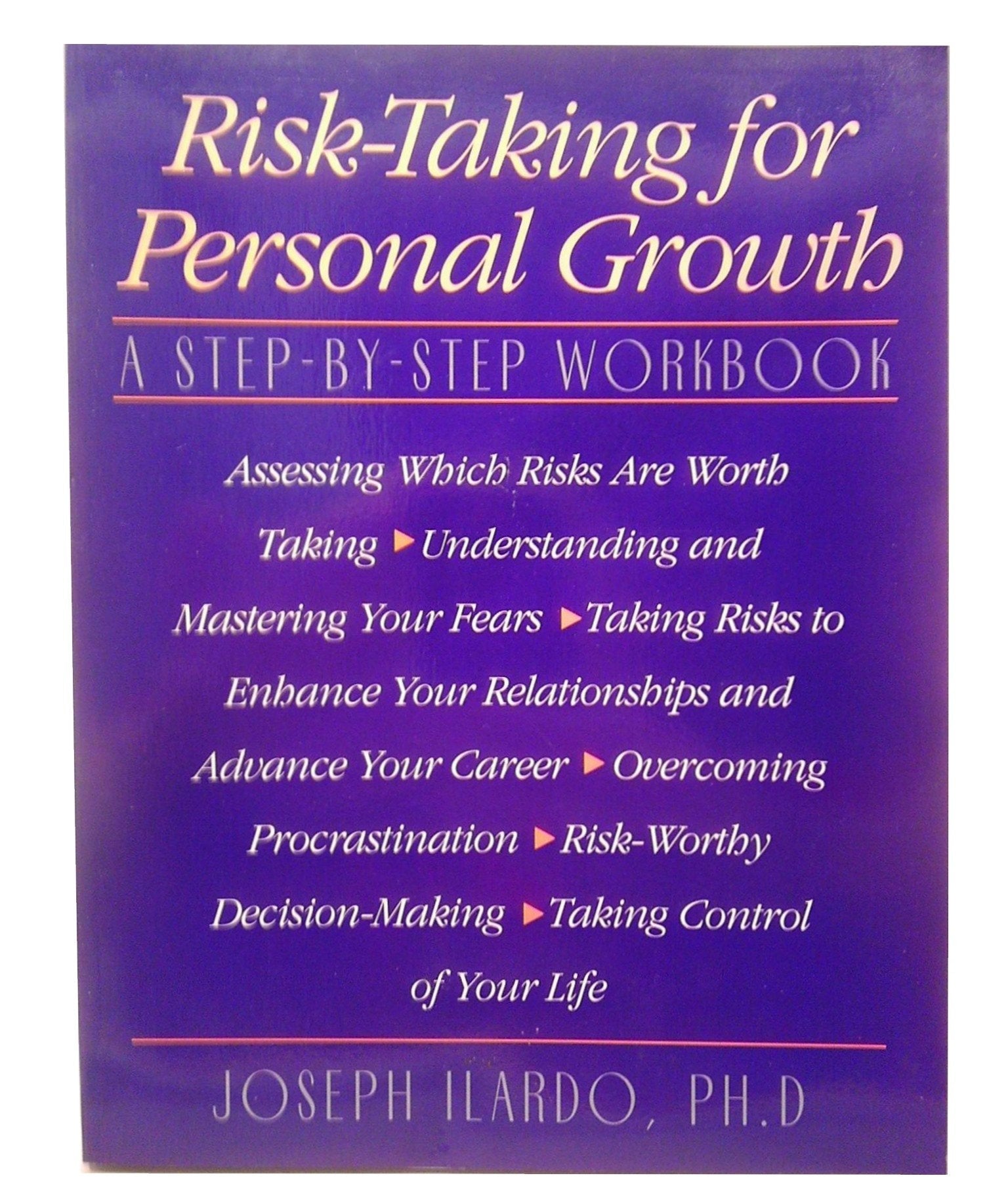 Risk-Taking for Personal Growth: A Step-By-Step Workbook used book depot