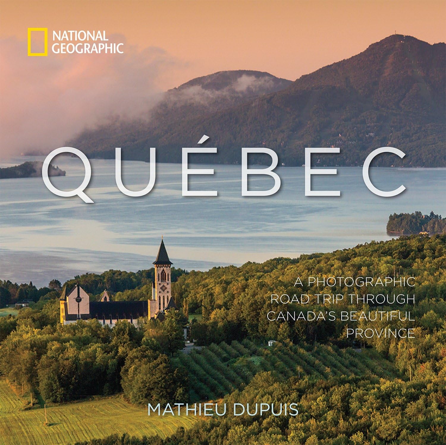 Québec: A Photographic Road Trip Through Canada's Beautiful Province used book depot