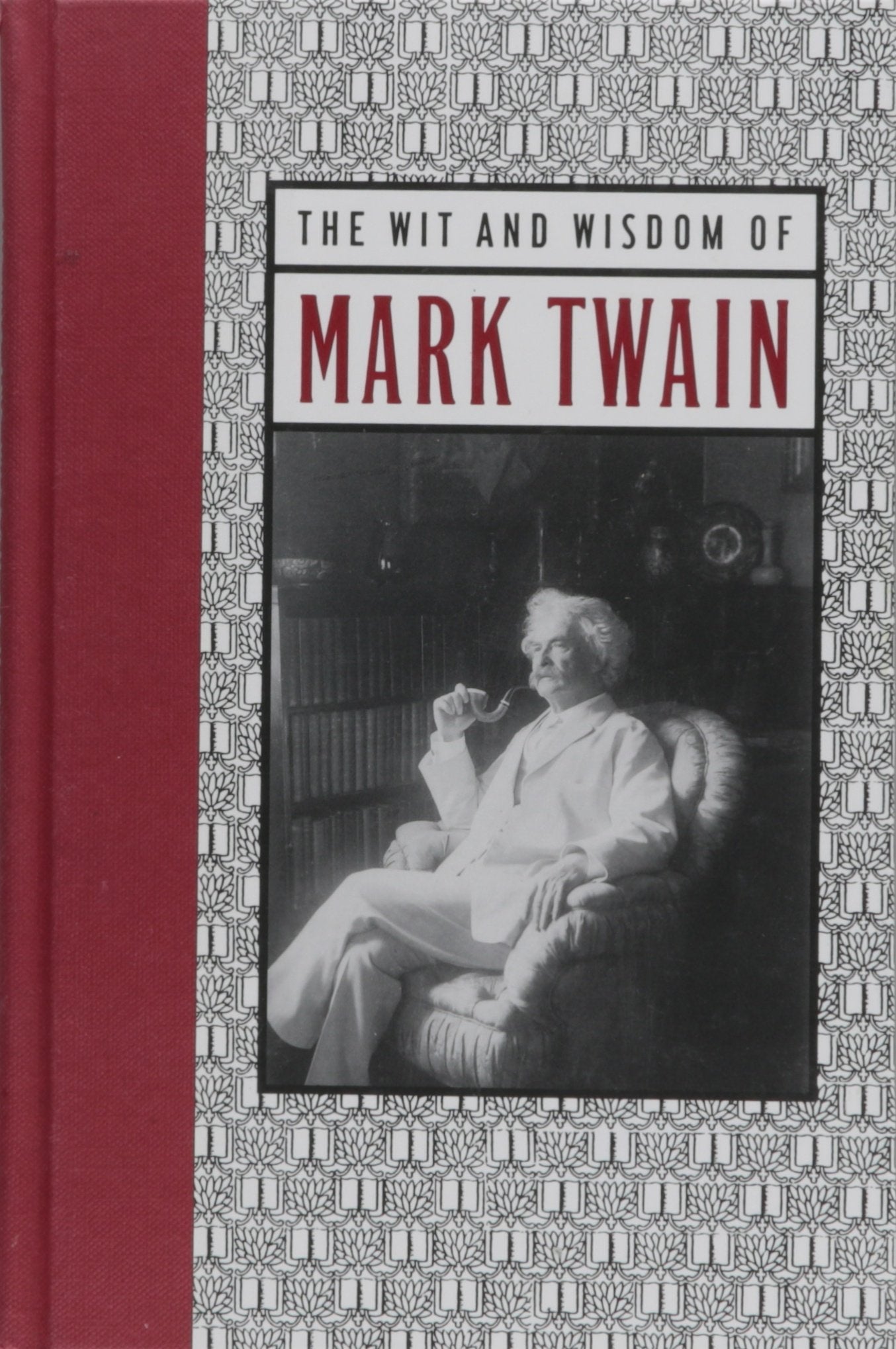 The Wit & Wisdom of Mark Twain used book depot
