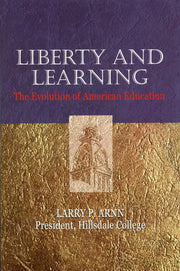 Liberty and Learning: The Evolution of American Education used book depot