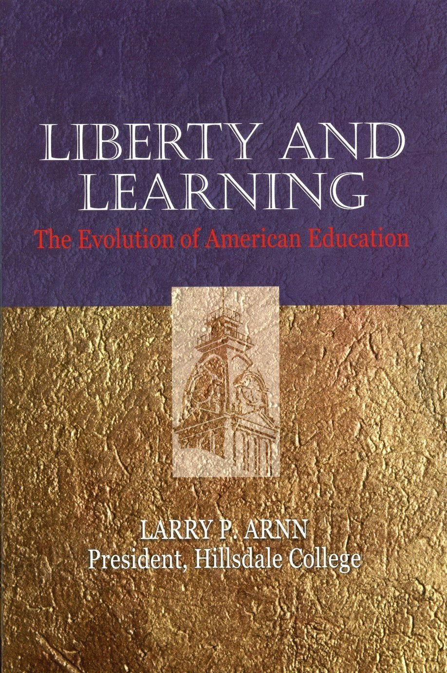 Liberty and Learning: The Evolution of American Education used book depot