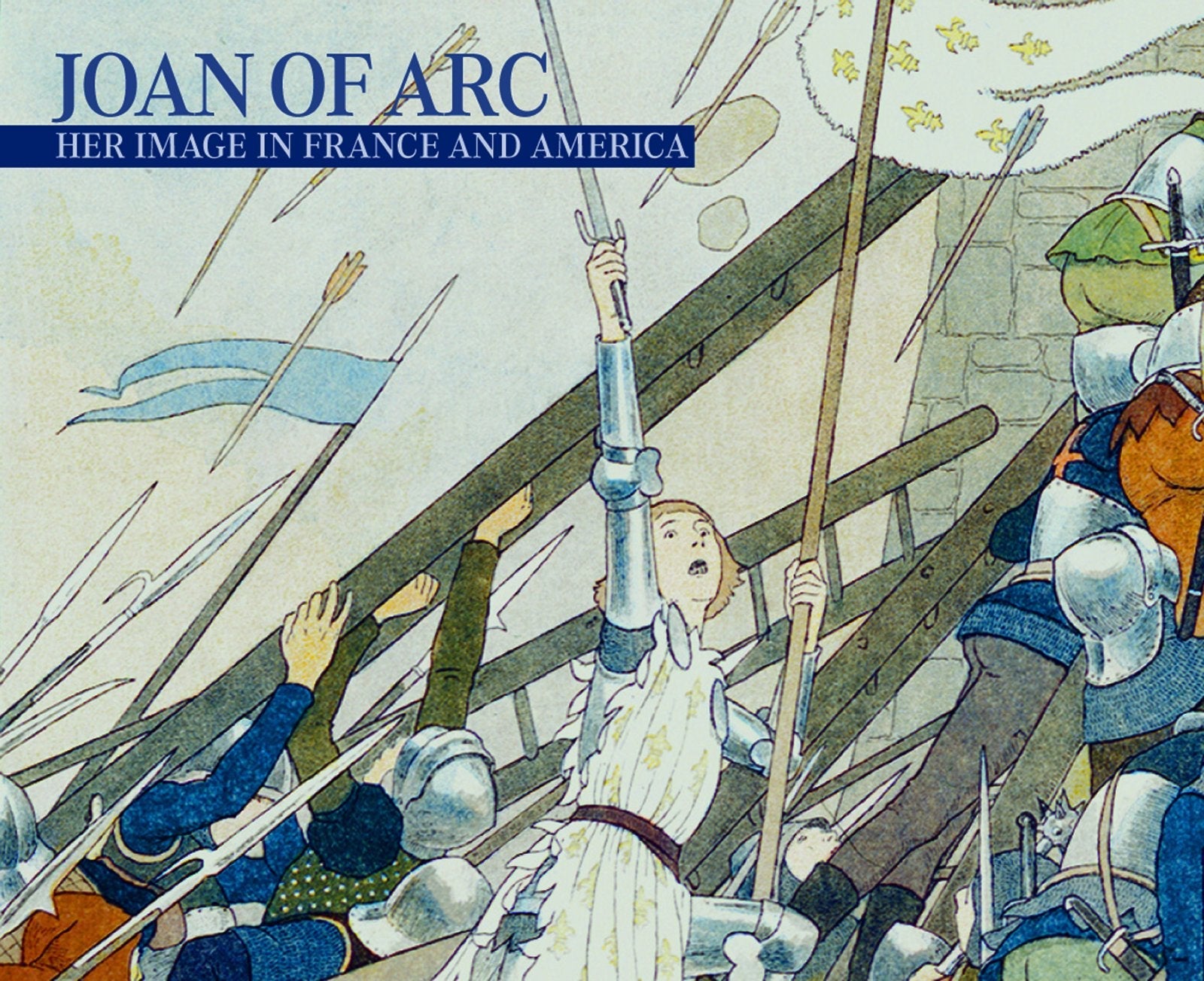 Joan of Arc: Her Image in France and America used book depot