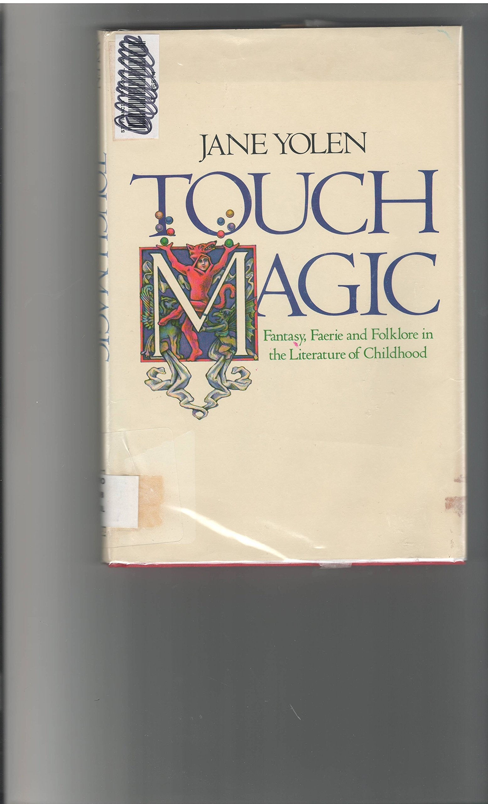 Touch Magic: Fantasy, Faerie and Folklore in the Literature of Childhood used book depot