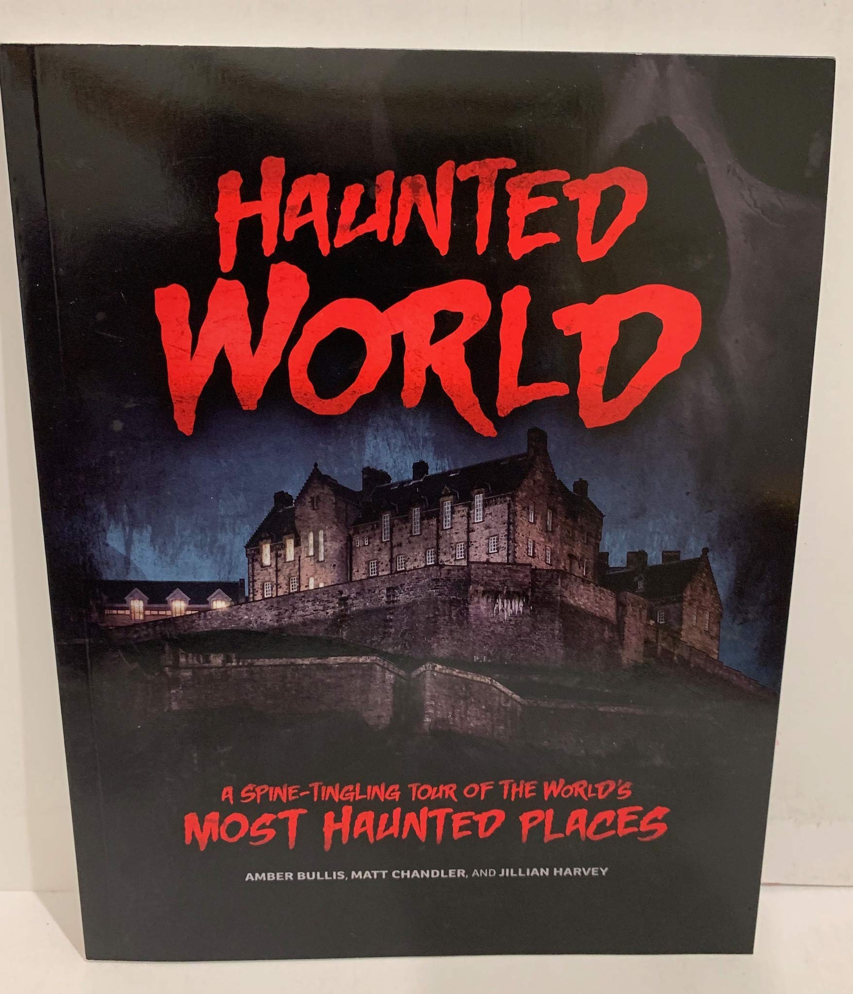 Haunted World, a Spine-Tingling tour of the World's Most Haunted Places used book depot