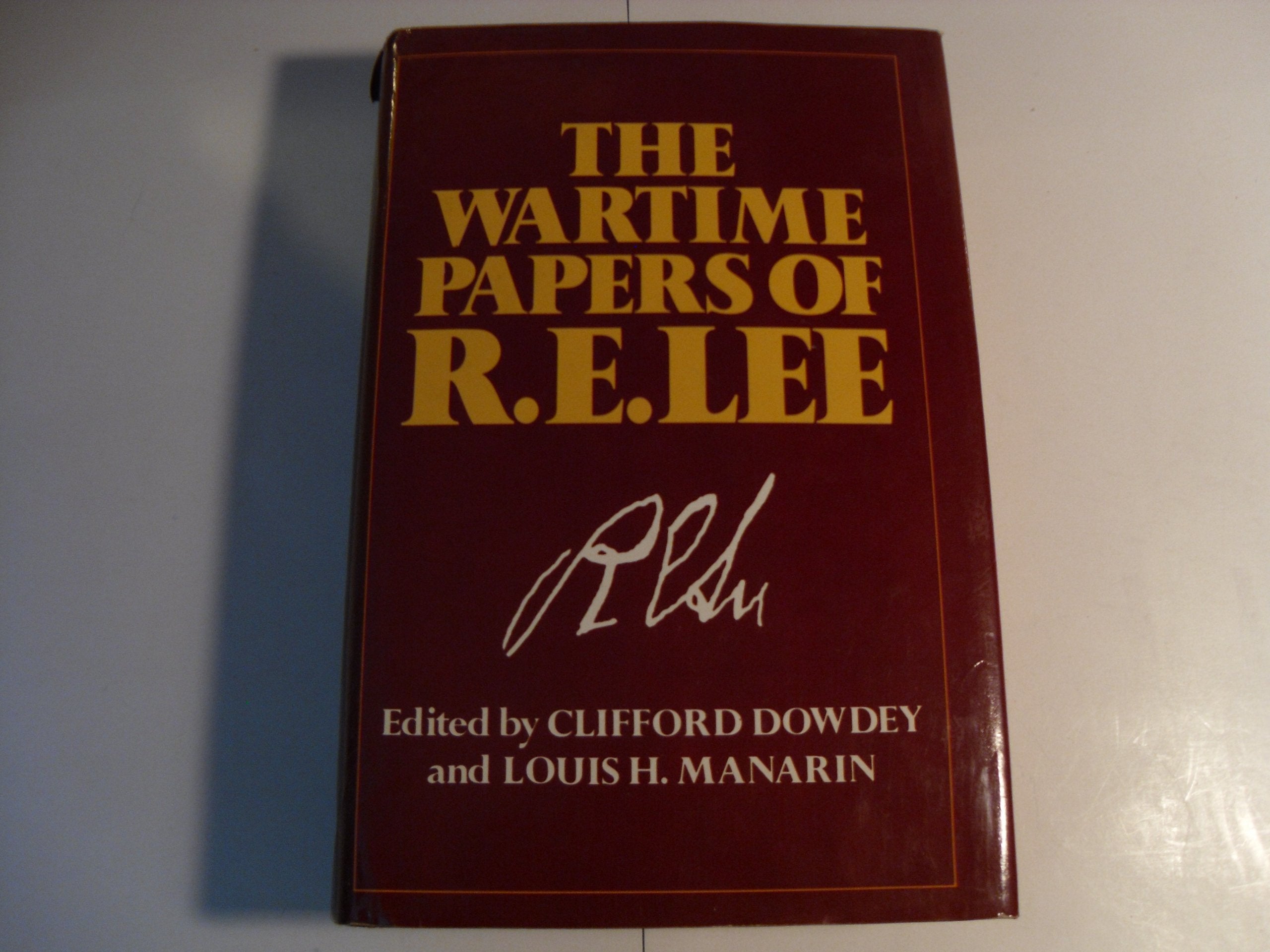 Wartime Papers Of R E Lee used book depot