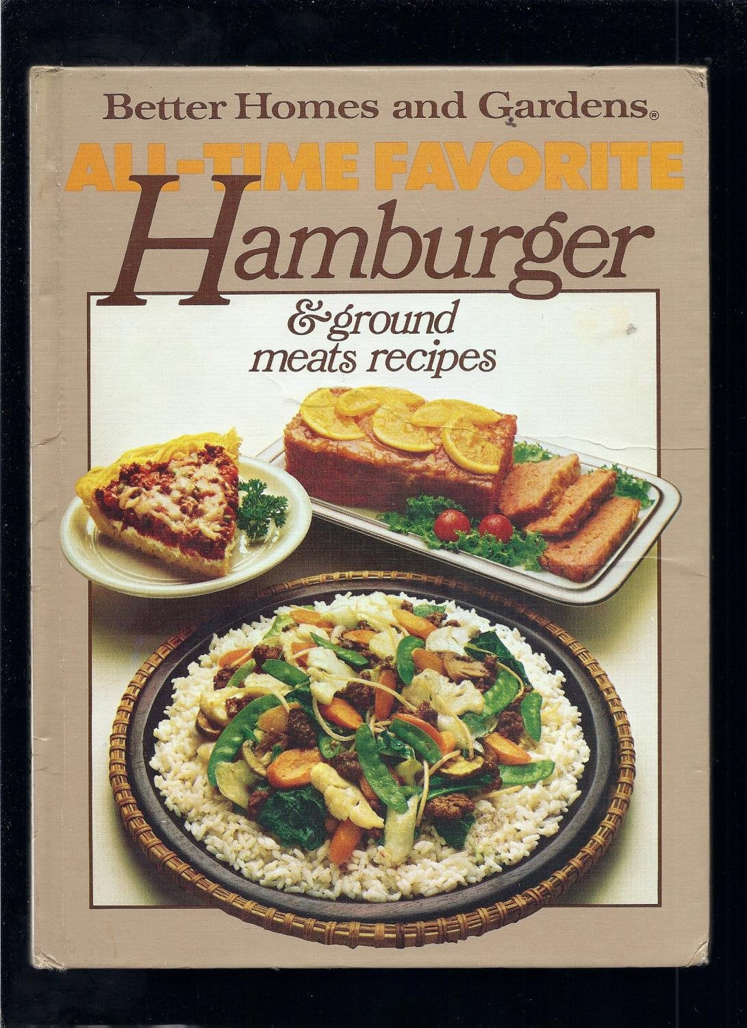 Better Homes and Gardens All-Time Favorite Hamburger and Ground Meats Recipes used book depot