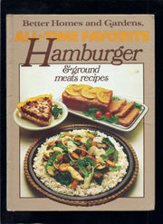 Better Homes and Gardens All-Time Favorite Hamburger and Ground Meats Recipes used book depot