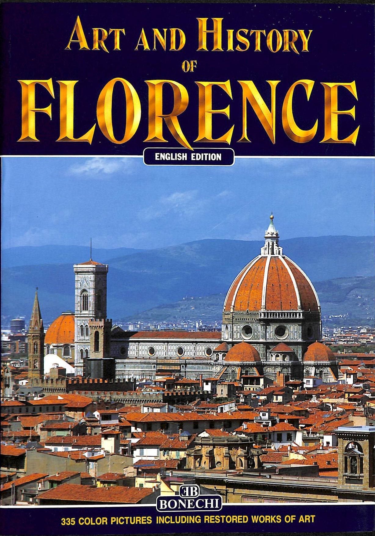 Art and History of Florence (Bonechi Art & History Collection) used book depot