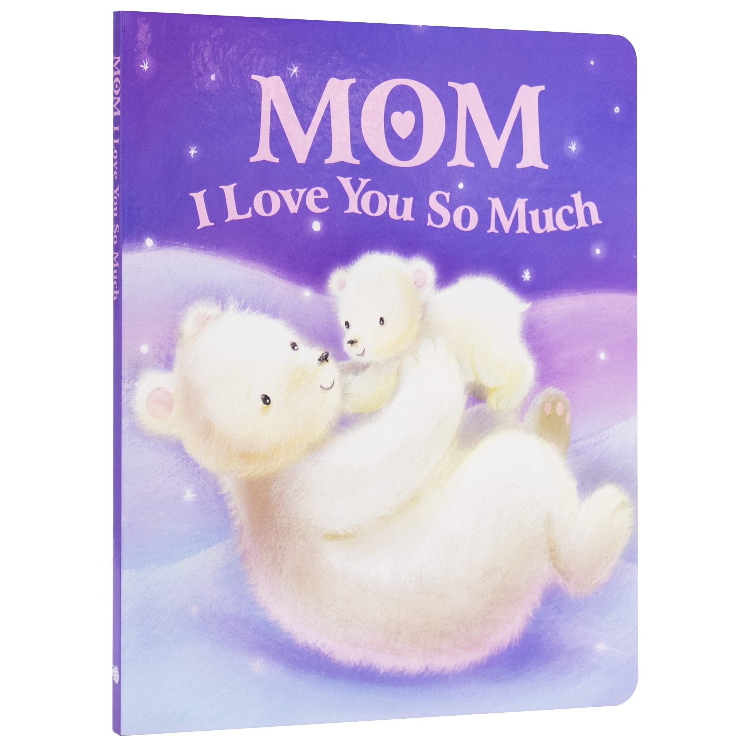 Mom I Love You So Much Board Book