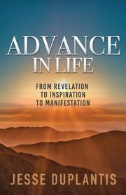 Advance in Life: From Revelation to Inspiration to Manifestation used book depot