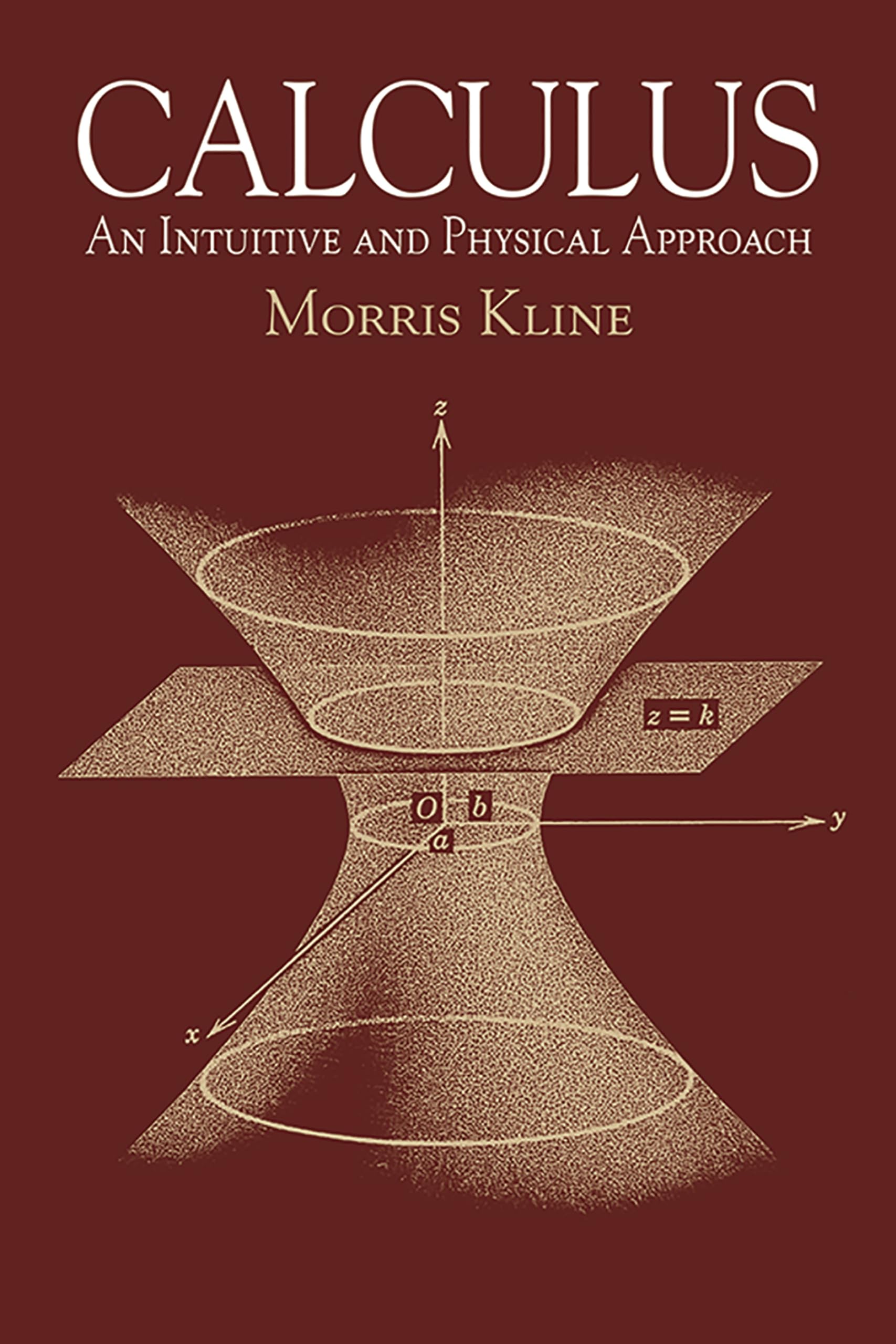Calculus: An Intuitive and Physical Approach (Second Edition) (Dover Books on Mathematics) used book depot
