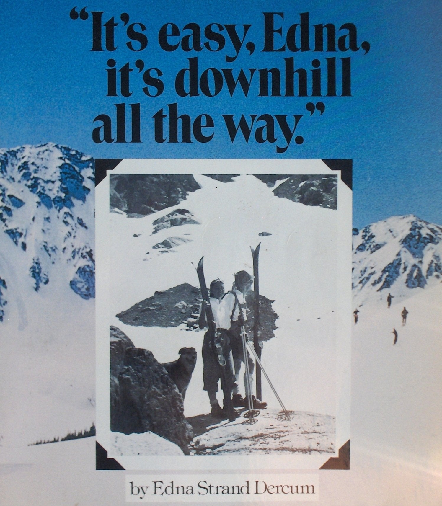 It's Easy, Edna, It's Downhill All the Way used book depot