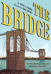 The Bridge: How the Roeblings Connected Brooklyn to New York used book depot