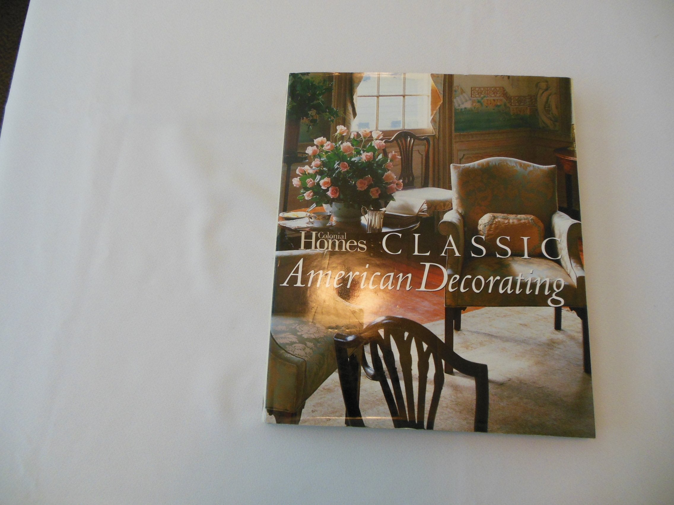 Colonial Homes Classic American Decorating used book depot