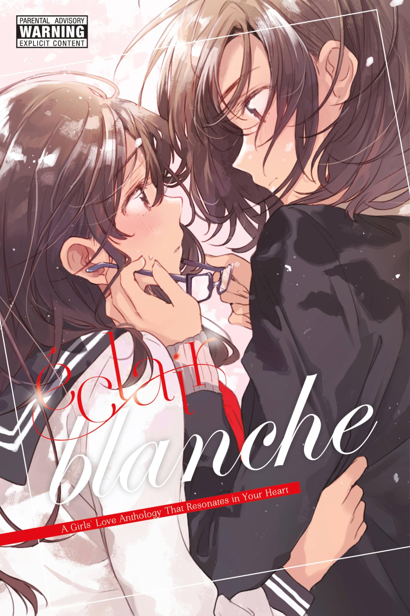 Éclair Blanche: A Girls' Love Anthology That Resonates in Your Heart (Éclair: A Girls' Love Anthology That Resonates in Your Heart, 2)