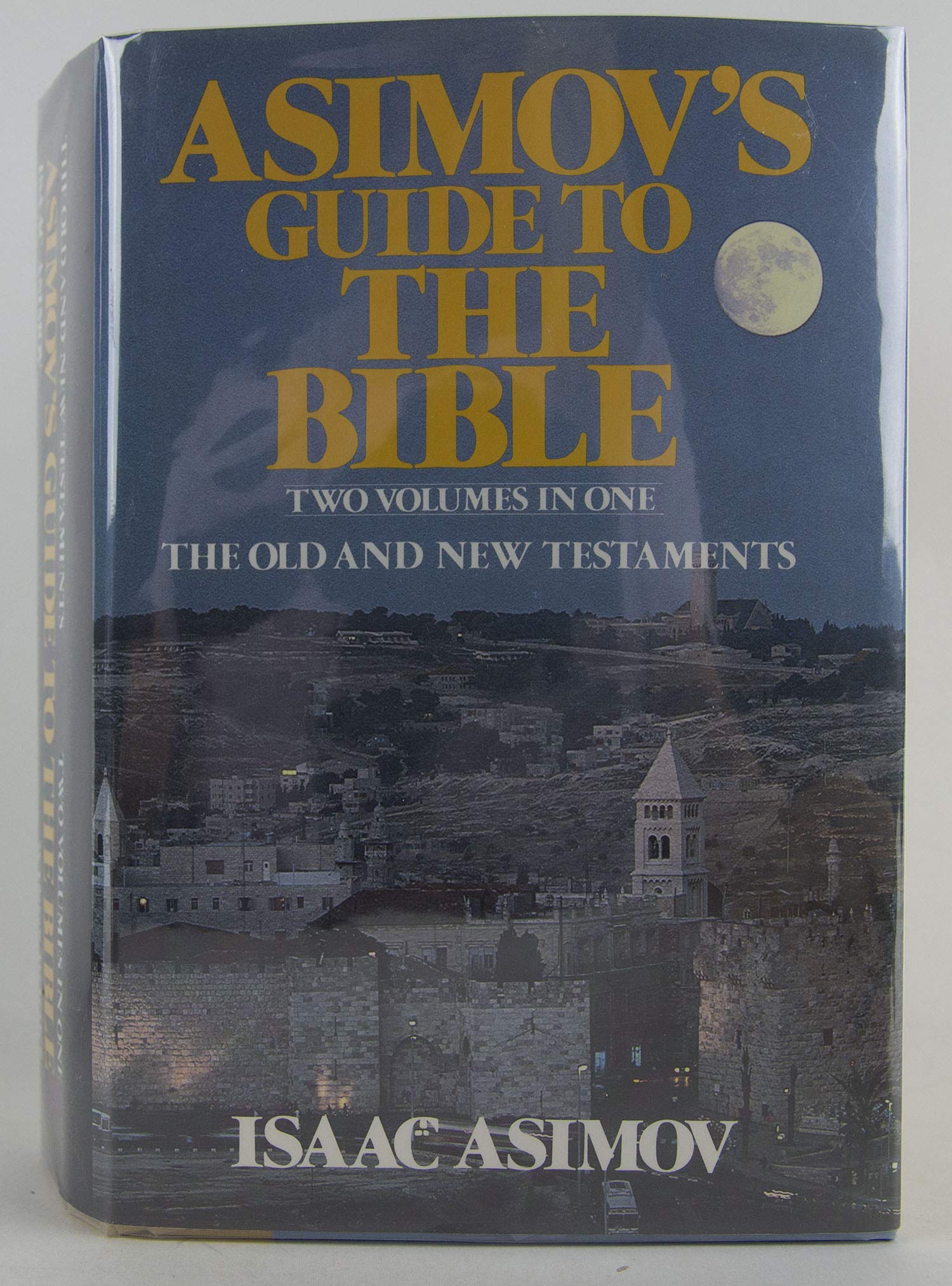 Asimov's Guide to the Bible: Two Volumes in One, the Old and New Testaments used book depot
