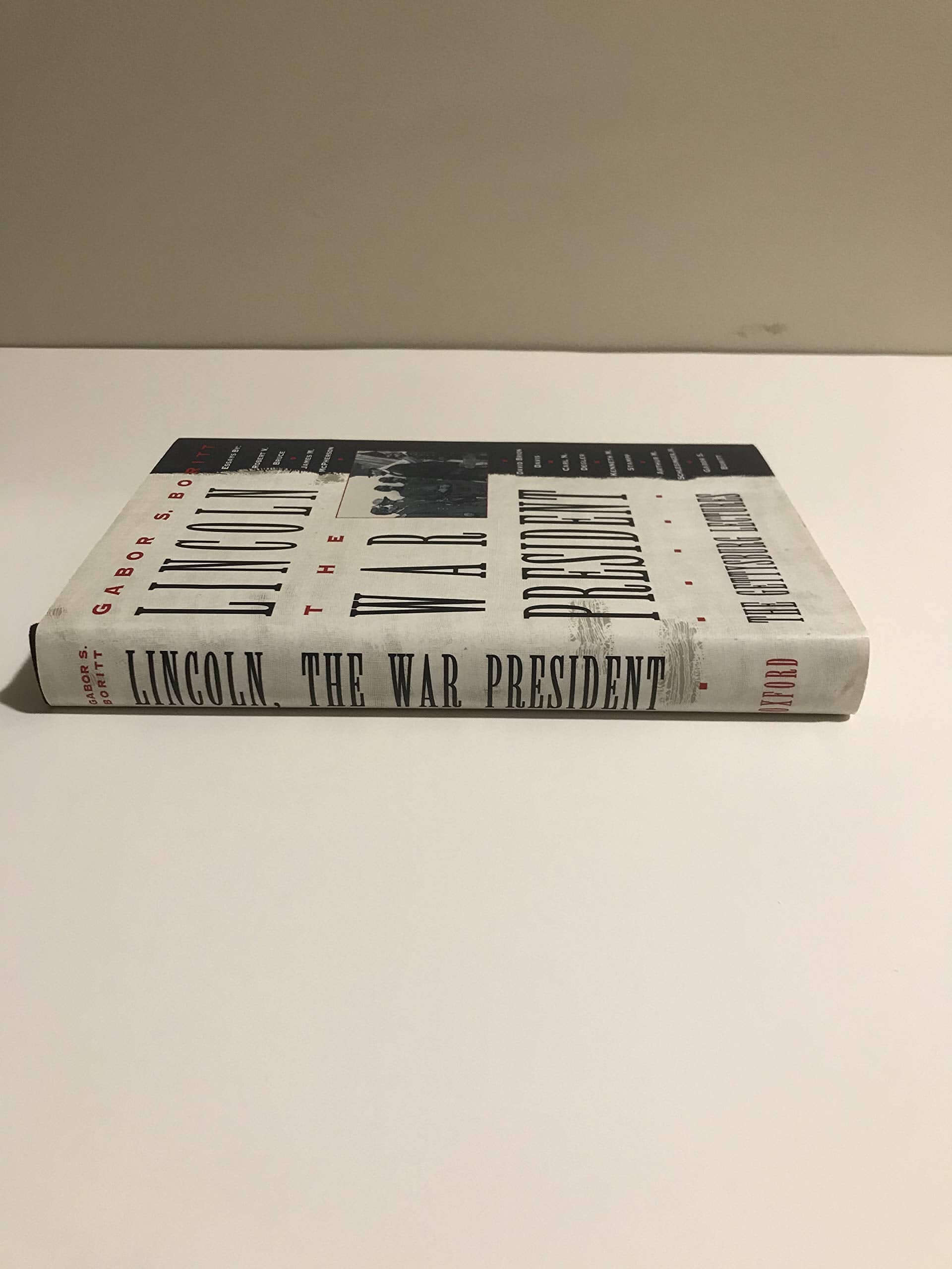 Lincoln, the War President: The Gettysburg Lectures (Gettysburg Civil War Institute Books) used book depot