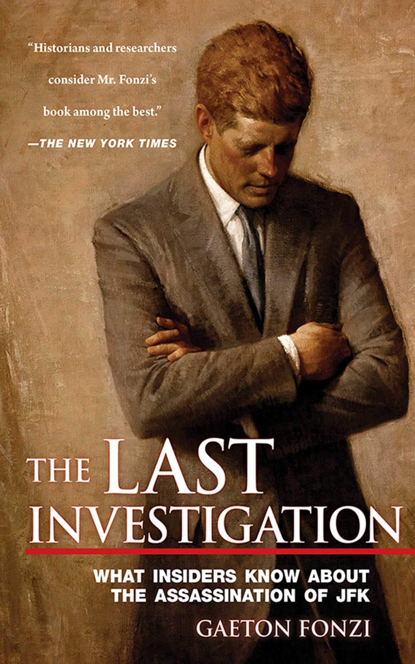 The Last Investigation: What Insiders Know about the Assassination of JFK used book depot