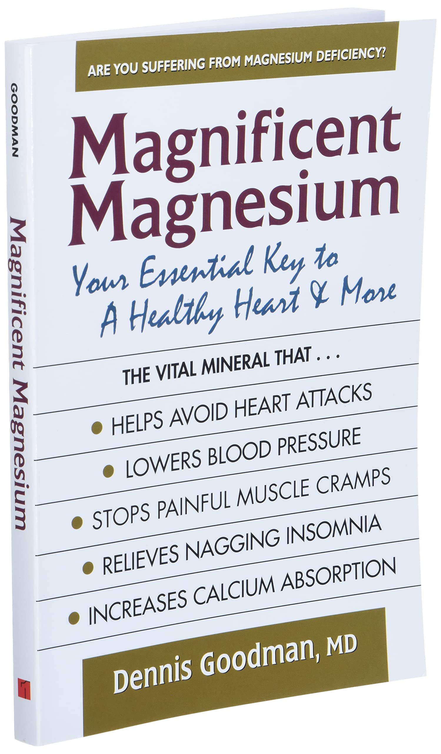 Magnificent Magnesium: Your Essential Key to a Healthy Heart & More used book depot