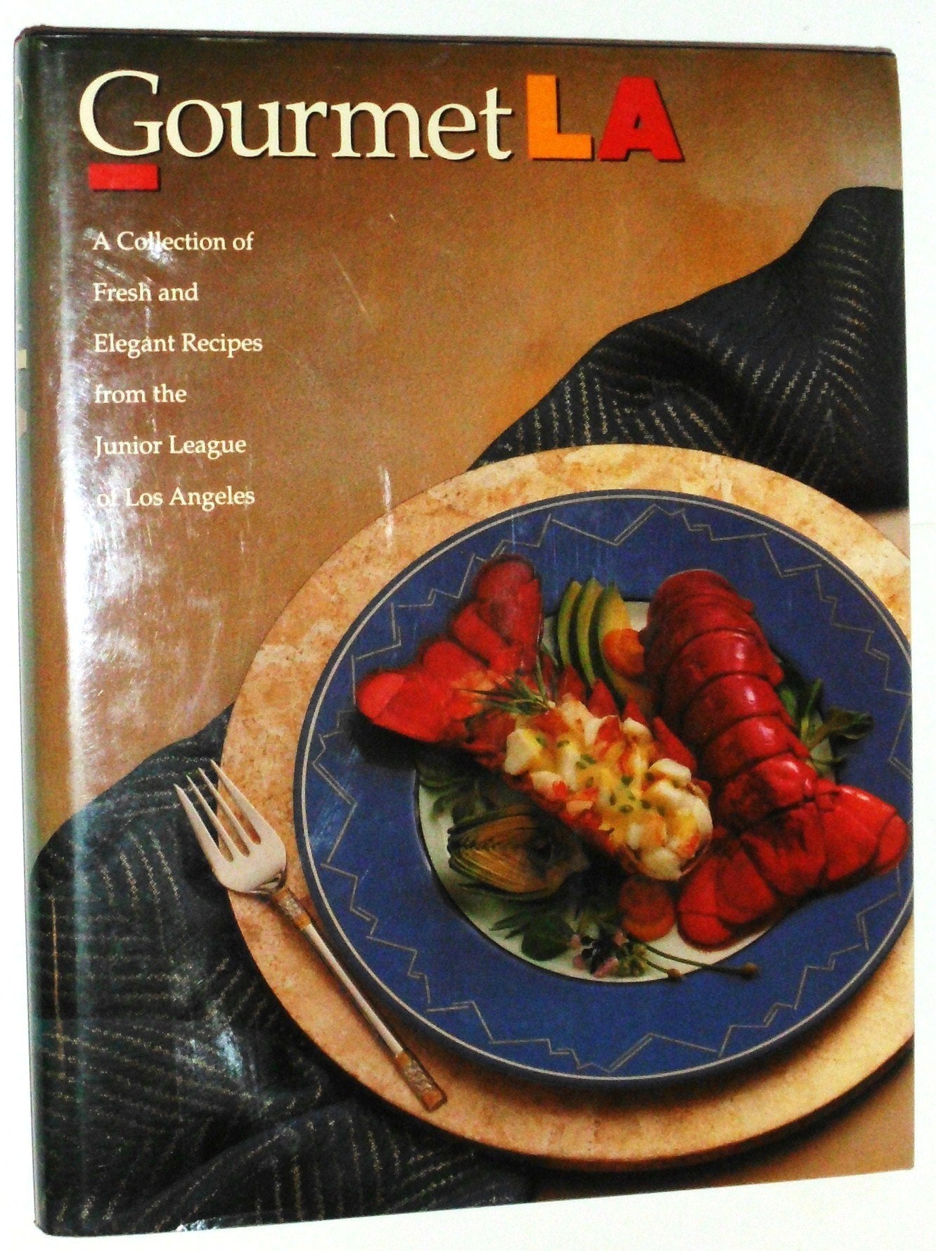 Gourmet LA: A Collection of Fresh and Elegant Recipes used book depot