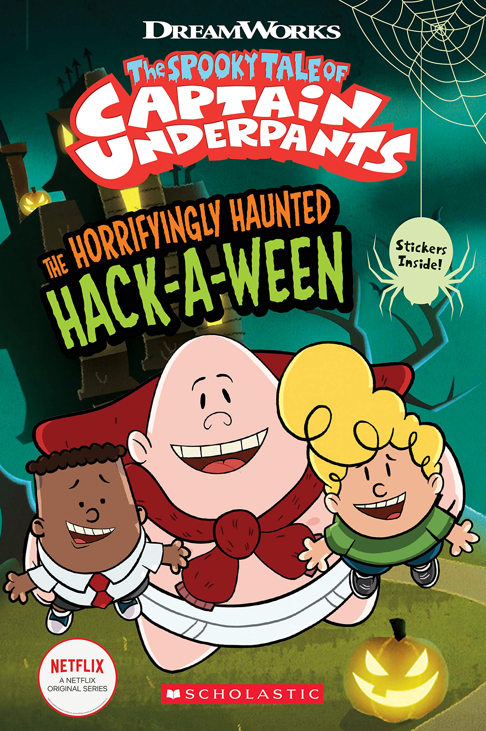 The Horrifyingly Haunted Hack-A-Ween (The Epic Tales of Captain Underpants TV: Young Graphic Novel) used book depot