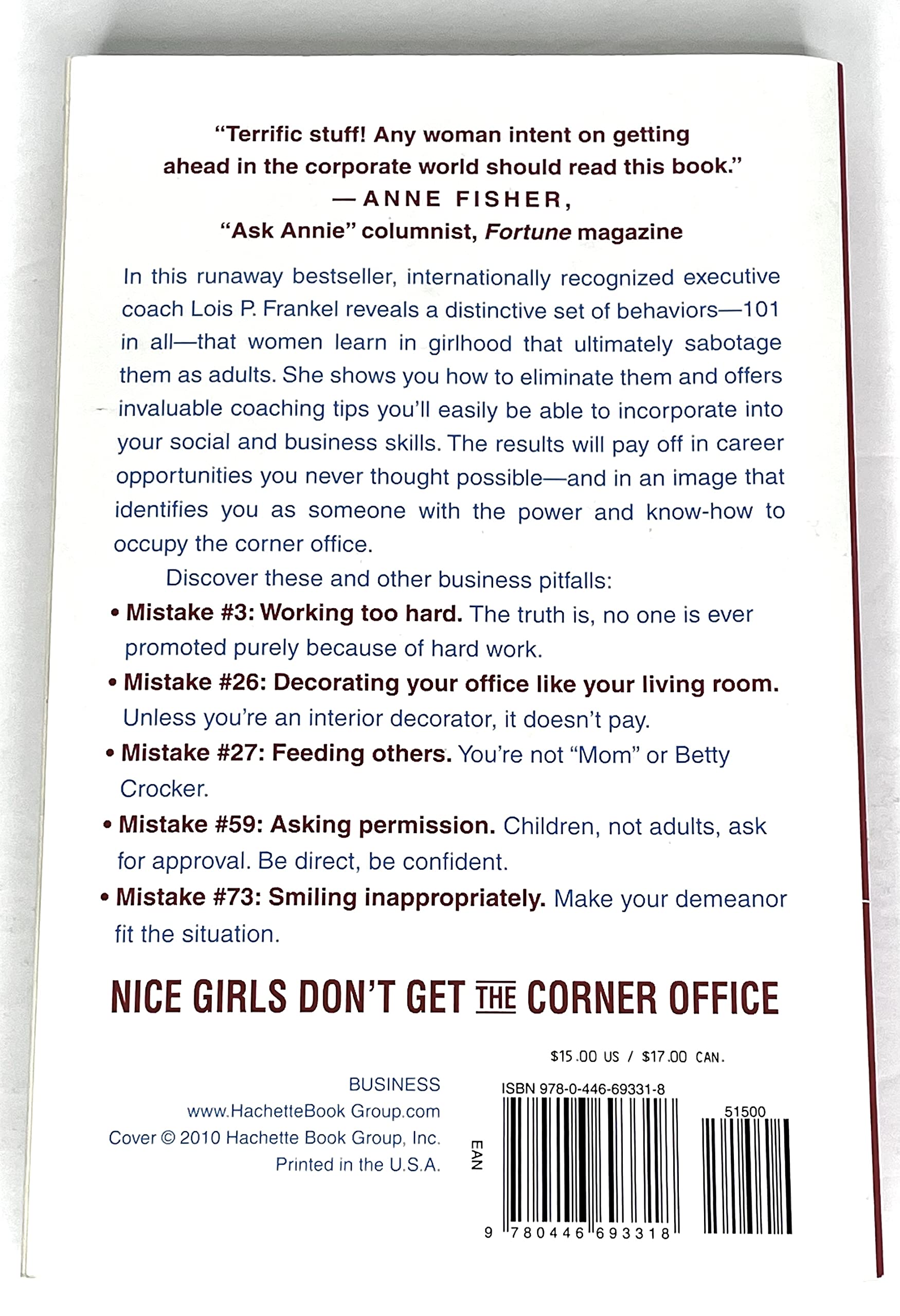 Nice Girls Don't Get the Corner Office: 101 Unconscious Mistakes Women Make That Sabotage Their Careers (A NICE GIRLS Book)