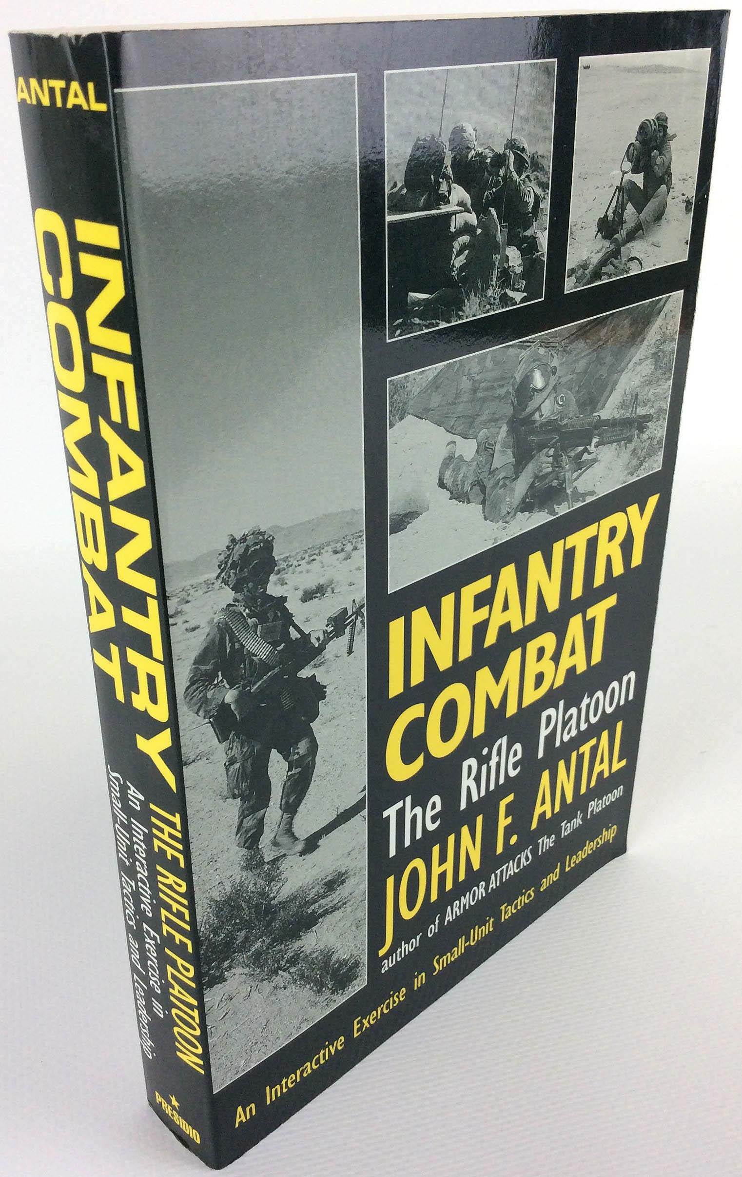 Infantry Combat: The Rifle Platoon: An Interactive Exercise in Small-Unit Tactics and Leadership used book depot