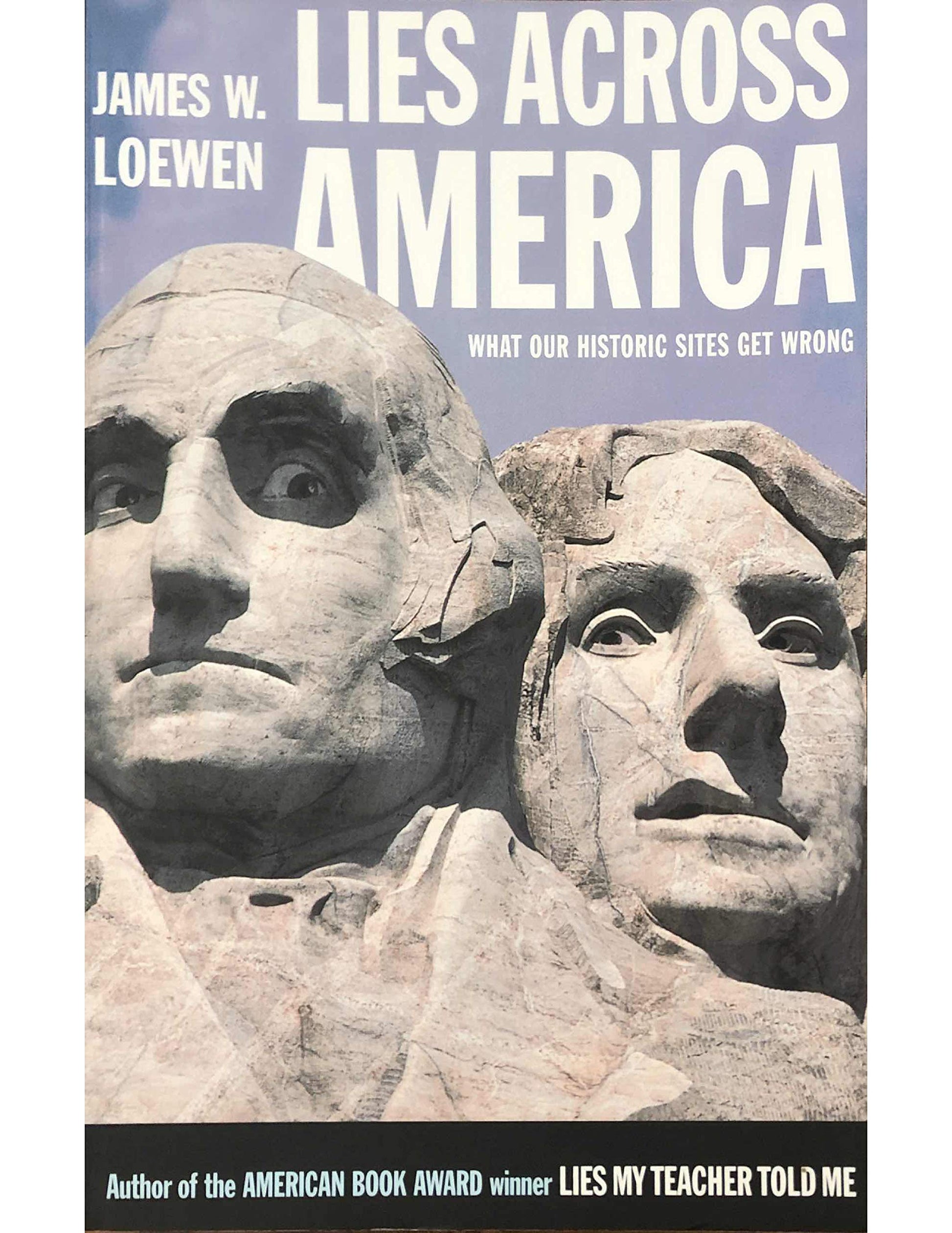 Lies Across America: What Our Historic Sites Get Wrong used book depot