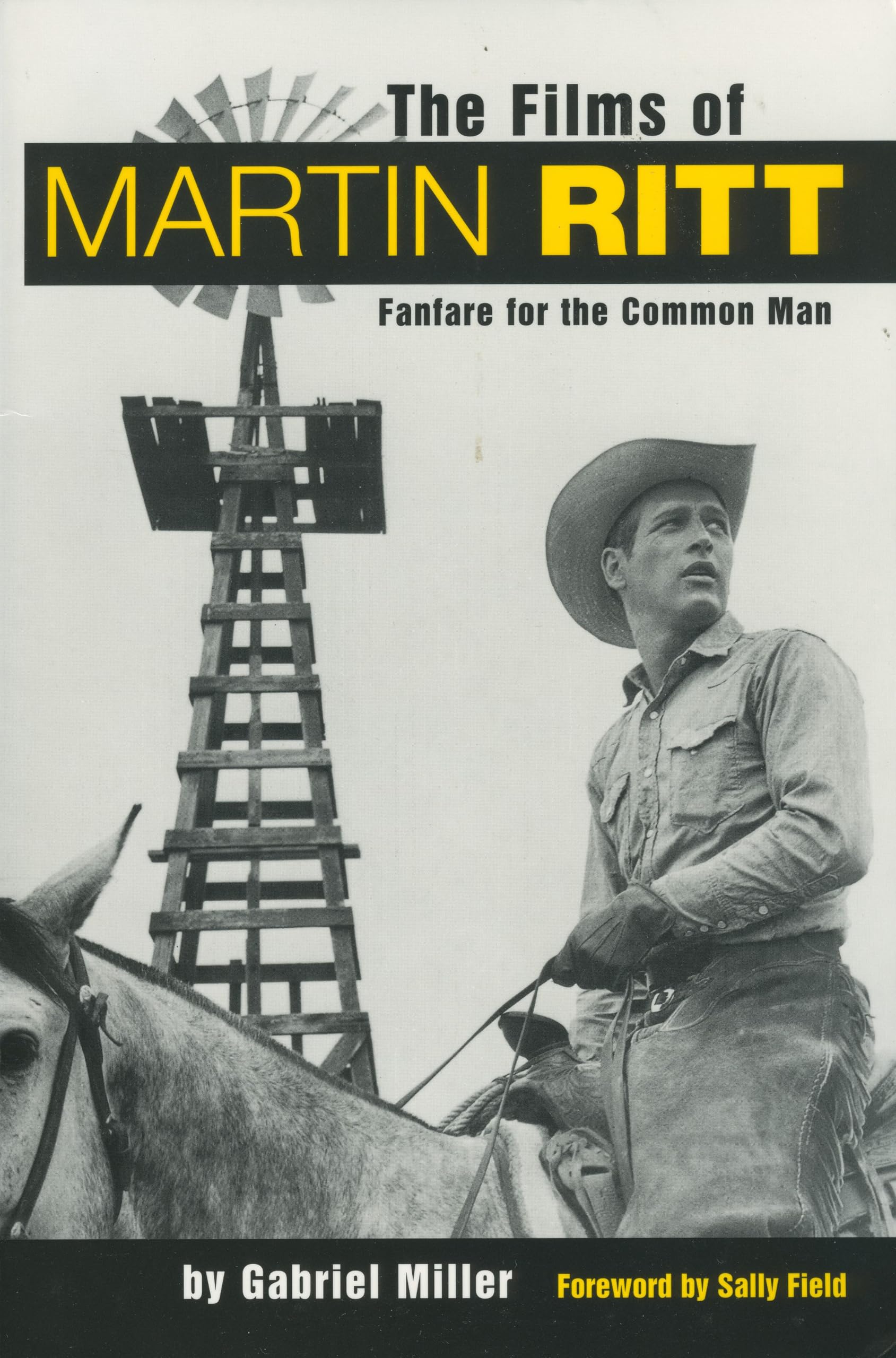 The Films of Martin Ritt: Fanfare for the Common Man used book depot
