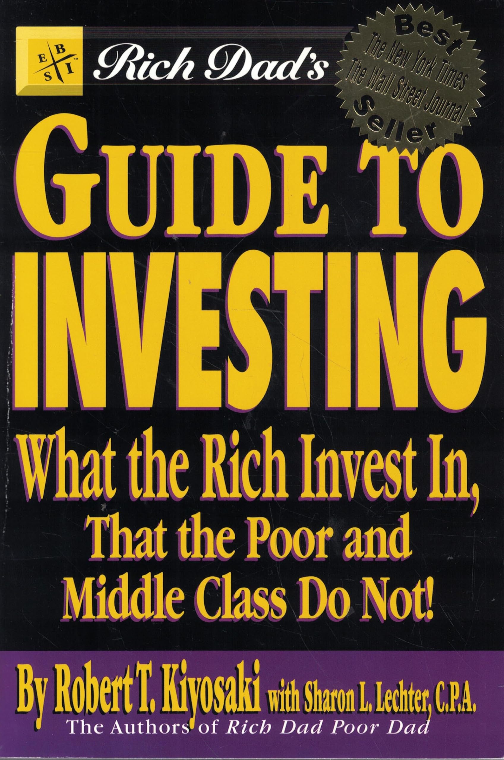 Rich Dad's Guide to Investing: What the Rich Invest in That the Poor and Middle Class Do Not! used book depot