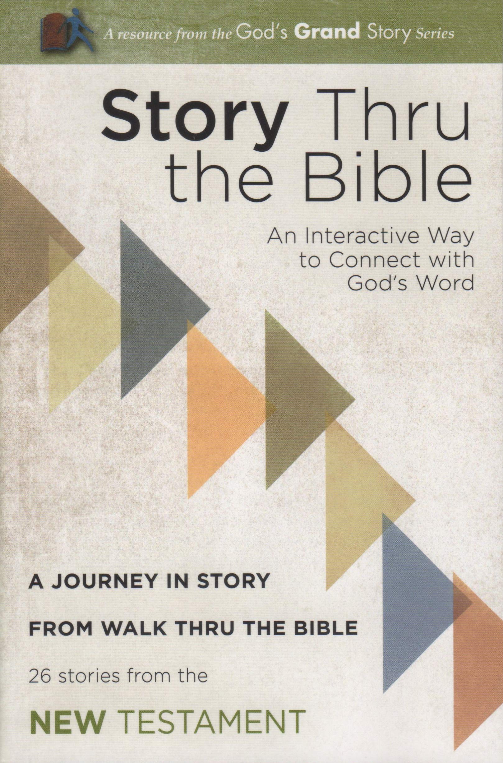 Story Thru the Bible: New Testament: An Interactive Way to Connect with God's Word: A Journey in Story from Walk Thru the Bible (26 Stories from the New Testament) used book depot