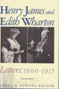 Henry James and Edith Wharton: Letters : 19001915 Powers, Lyall Harris