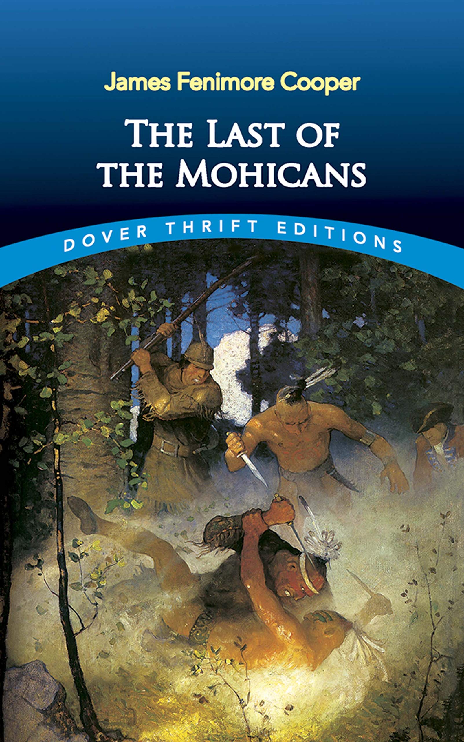The Last of the Mohicans (Dover Thrift Editions: Classic Novels) used book depot