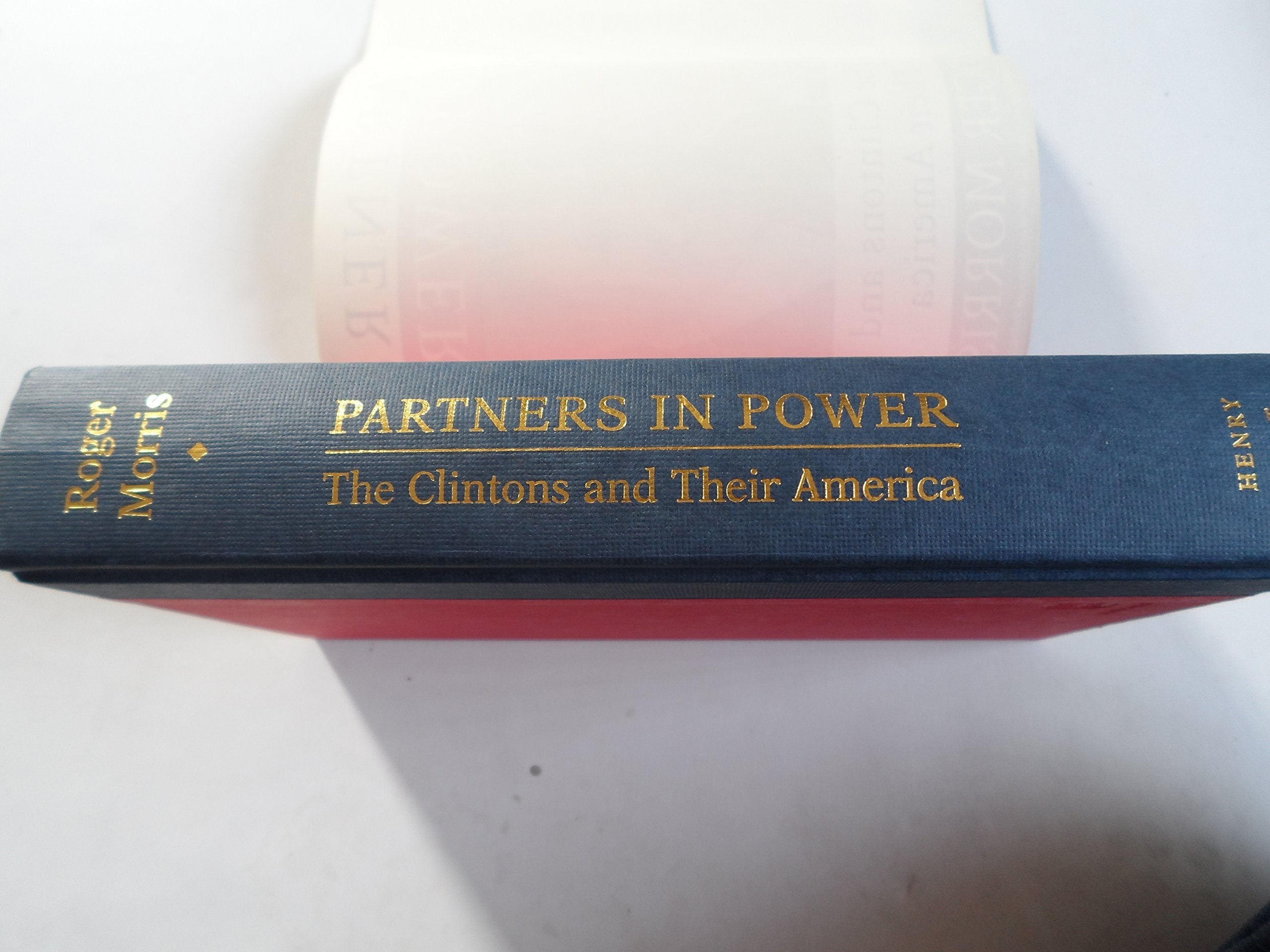Partners in Power: The Clintons and Their America used book depot