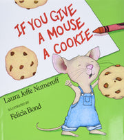 If You Give a Mouse a Cookie used book depot