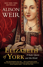 Elizabeth of York: A Tudor Queen and Her World used book depot